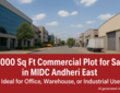 5000 Sq Ft Commercial Plot for Sale in MIDC Andheri East – Ideal for Office, Warehouse, or Industrial Use